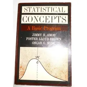 USED-Statistical Concepts: A Basic Program by Amos, Jimmy R. (Paperback)