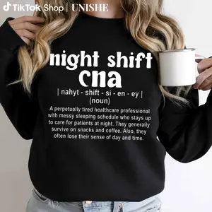 Certified Nursing Assistant Night Shift Sweatshirt – 100% Long Sleeve CNA Definition