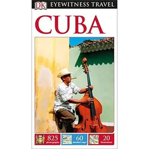 USED-DK Eyewitness Travel Guide: Cuba by DK Travel (Paperback)