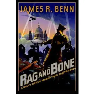 USED-Rag and Bone (A Billy Boyle WWII Mystery) by James R. Benn (Hardcover)