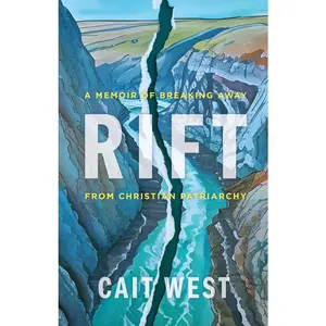 USED-Rift: A Memoir of Breaking Away from Christian Patriarchy by West, Cait (Hardcover)
