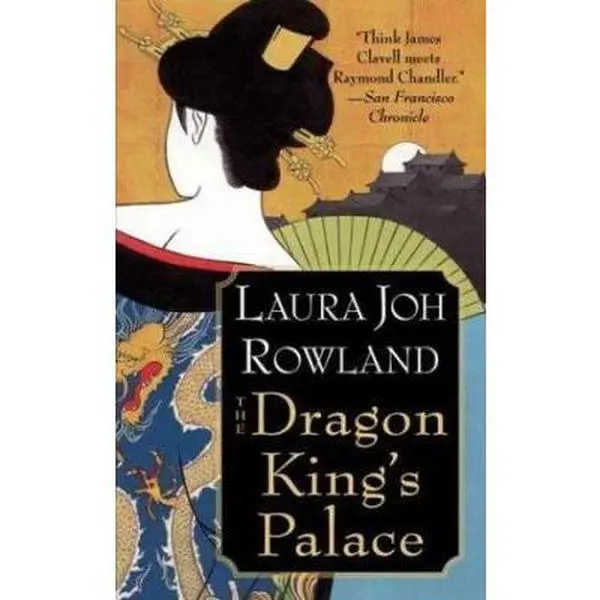 Used Soft Cover Book - The Dragon King's Palace by Laura Joh Rowland, Good Condition, Published by St Martins Press (English Language), Very Good