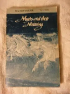 USED-Teacher's guide to accompany Myths and their meaning by Eric C Baade (Paperback)