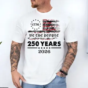 America 250 Anniversary T Shirt, We The People Patriotic Flag Graphic Tee, 1776 To 2026 Freedom Shirt, Vintage Unisex Fourth Of July Apparel, Casual USA Celebration Top
