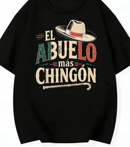 Our 'El Abuelo Más Chingón' tee features a vintage sombrero and cane design, perfect for proud Mexican families and abuelo fans!" t-shirt summer