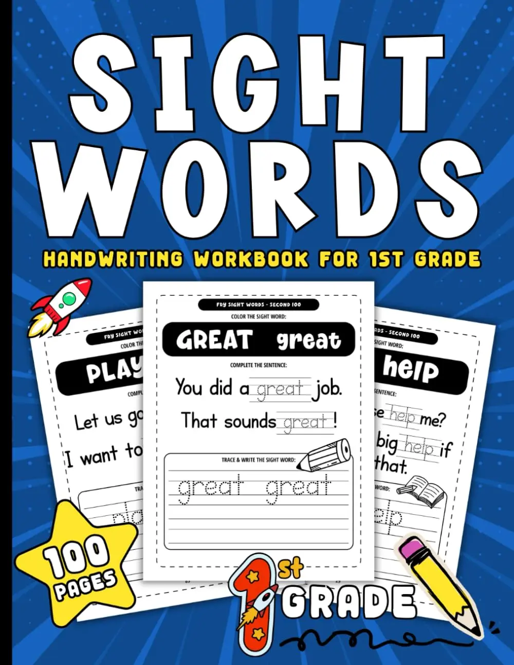Sight Words Handwriting Workbook for 1st Grade: 100 Easy and Fun Tracing, Writing, and Coloring Sight Word Practice Pages for Kindergarten and First Grade (Fun Elementary Workbooks for Kids)