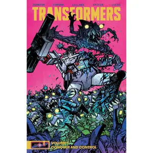 Transformers Vol. 4: Conquer and Control -- Daniel Warren Johnson - Paperback