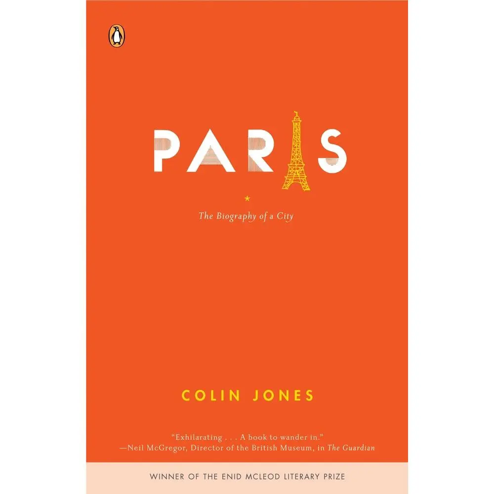USED-Paris: The Biography of a City by Jones, Colin (Paperback)