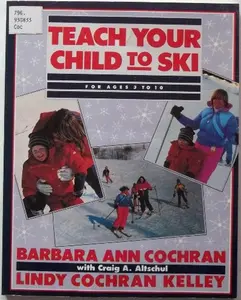 USED-Teach Your Child to Ski by Bar Cochran (Paperback)