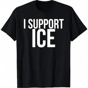 I Support Ice Deportation T-Shirt