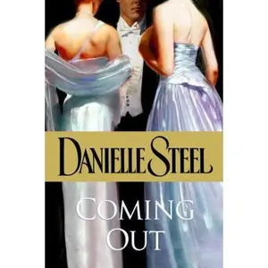 USED-Coming Out by Danielle Steel (Hardcover)