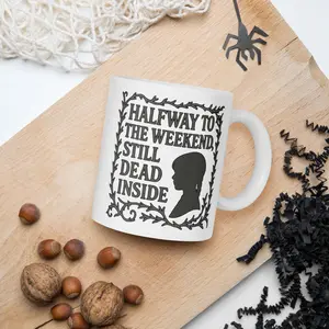 Wednesday, Halfway to the weekend, still dead inside, Netflix Wednesday, White glossy mug