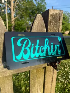 B*tchin' Custom Front License Plate Car Accessories Truck