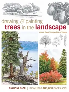 USED-Drawing & Painting Trees in the Landscape by Claudia Nice (Hardcover)