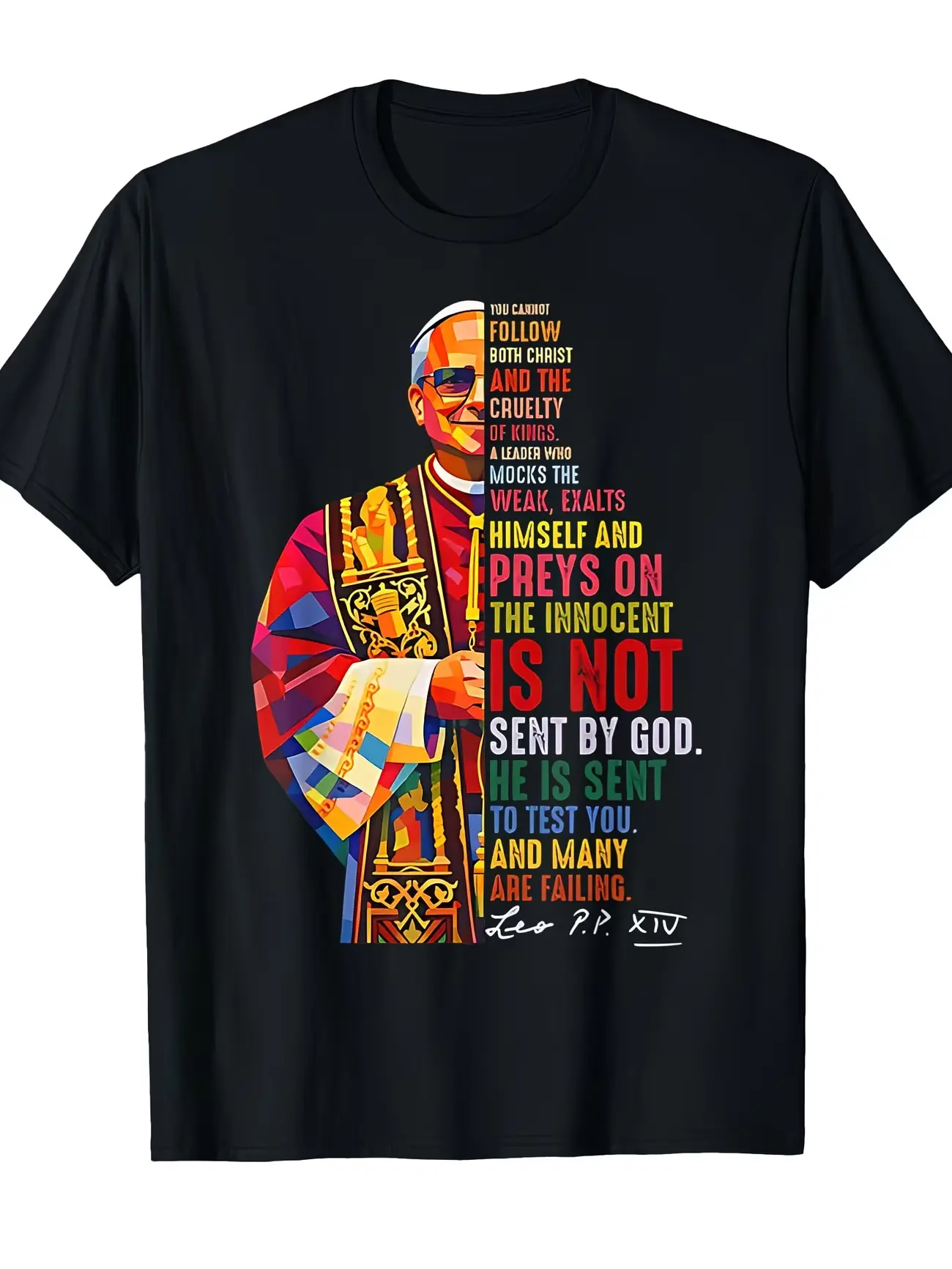 Men's Pope Leo "You Cannot Follow Both Christ And The Cruelty of Kings" T-Shirt - Cotton Short Sleeve Round Neck Casual Henley Shirt with Religious Graphic Print, Suitable for Seasons Casual Attire