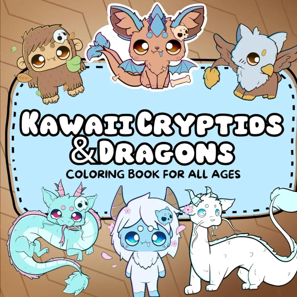 Kawaii Cryptids & Dragons Coloring Book: A Cute and Magical Coloring Book for Ages 6–12 Featuring Chibi Cryptids, Baby Dragons