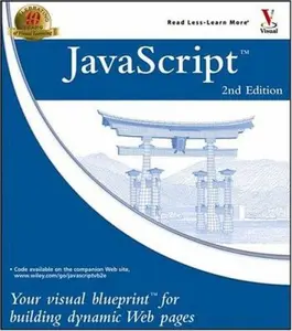 USED-Javascript: Your Visual Blueprint for Building Dynamic Web Pages by Eric Pascarello (Paperback)