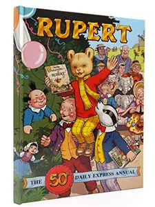 USED-Rupert: The 50th Daily Express Annual (1985) by Daily Express (Hardcover)