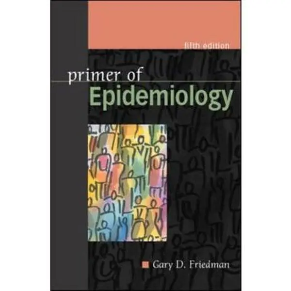 USED Book - Primer of Epidemiology, Fifth Edition by Friedman, Gary (Paperback) - english