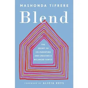 USED Book - Blend: The Secret to Co-Parenting and Creating a Balanced Family by Tifrere, Mashonda (Hardcover) - english