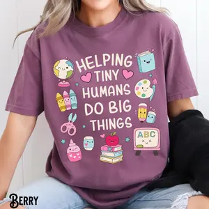 Preschool, Kindergarten, Pre-K Teacher T-Shirt,  Helping Tiny Humans Do Big Things, Early Education