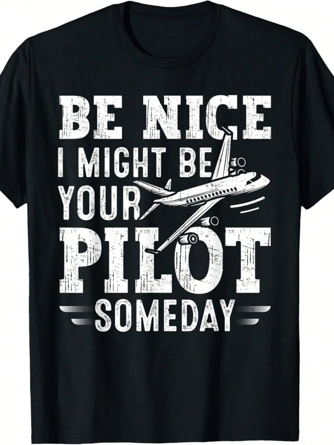 Women's Cotton Crewneck T-Shirt - "Be Nice I Might Be Your Pilot Someday" Aviation Aircraft Graphic Top