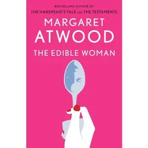 The Edible Woman -- Margaret Atwood, Paperback