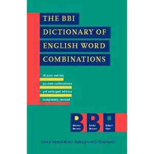 USED-The BBI Dictionary of English Word Combinations: Revised edition by Morton Benson (Paperback)