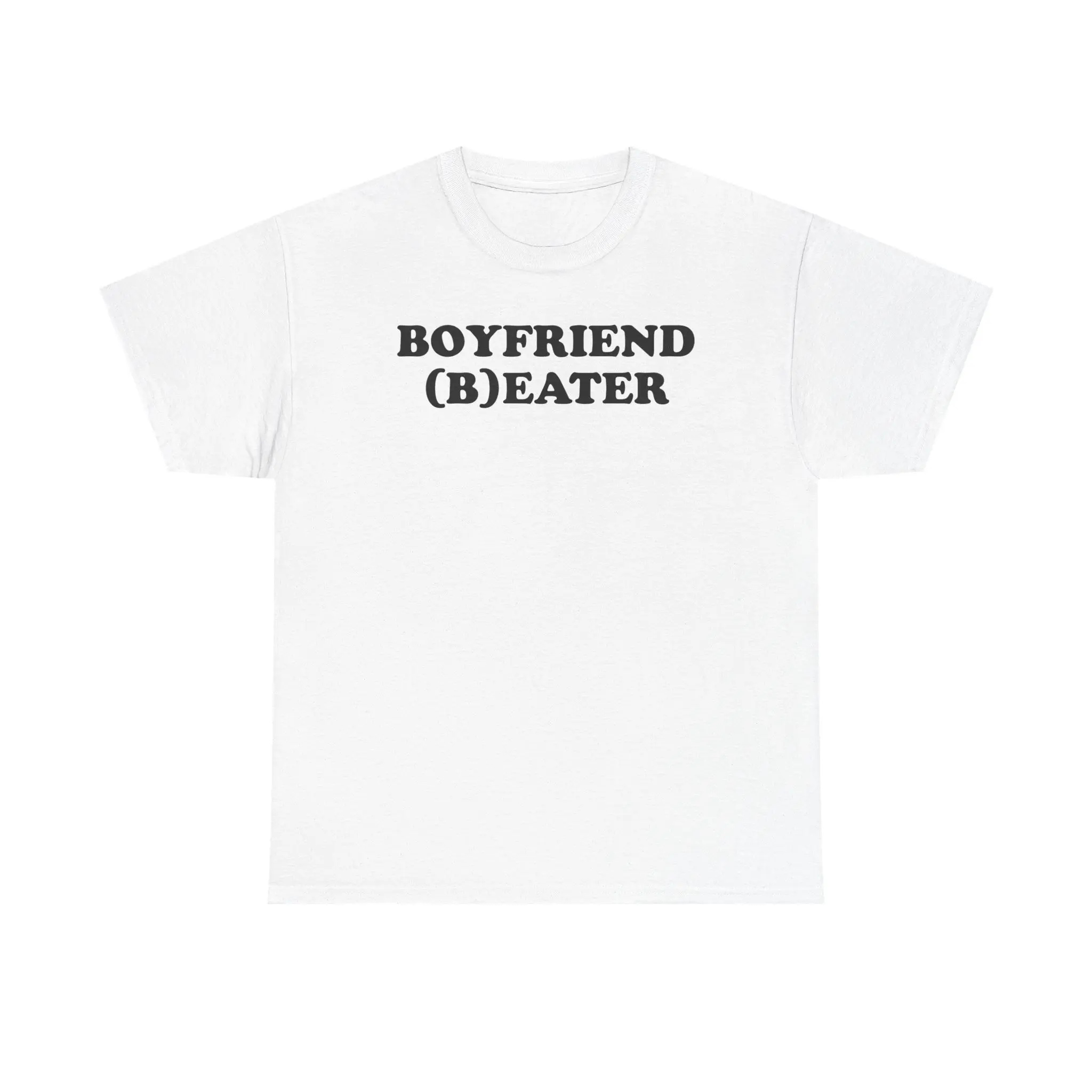 BOYFRIEND (B)EATER Unisex Heavy Cotton Tee - funny shirt - don't mess with me - banger - gift for men and women