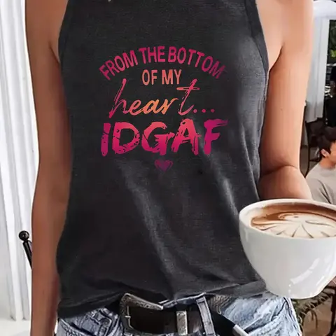 Women's "FROM THE BOTTOM OF MY HEART I DGAF" Print Round Neck Tank Top, Casual Chic Sleeveless, Casual Everyday Top, Casual Fashion Sleeveless Top for Summer, Ladies Clothes for Daily Wear