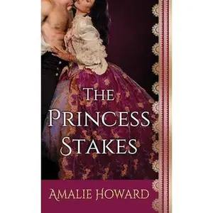 USED-The Princess Stakes by Howard, Amalie (Library Binding)