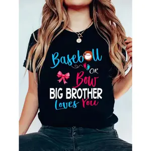 Baseball Gender Reveal-Baseball Or Bow Big Brother Loves You T-Shirt Cotton Graphic Tee For Women, Round Neck Short Sleeve Casual Tops