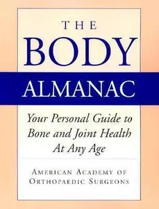 USED-The Body Almanac: Your Personal Guide to Bone and Joint Health at Any Age by Susan Crites Price (Paperback)