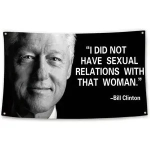 Funny Bill Clinton Famous Quote Flag 3x5 Ft Funny Flag for Room Teen Guys Girls Bedroom Living Room Decor College Dorm Decor Flag