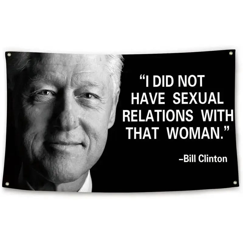 Funny Bill Clinton Famous Quote Flag 3x5 Ft Funny Flag for Room Teen Guys Girls Bedroom Living Room Decor College Dorm Decor Flag summervibes