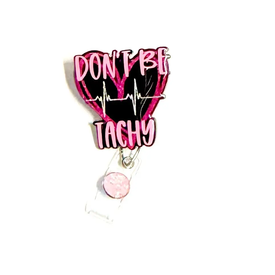 Don’t Be Tachy Badge Reel, Retractable Swivel Alligator Clip, Retractable Swivel Alligator Clip, 2”, Nurse, Cardiology