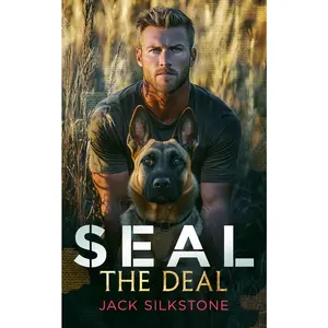 USED-Seal the Deal: Military Romantic Suspense with Heart, Heat, and One Heroic Dog by Silkstone, Jack (Paperback)
