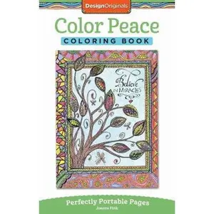 USED-Color Peace Coloring Book: Perfectly Portable Pages by Fink, Joanne (Paperback)