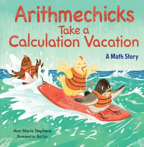 USED-Arithmechicks Take a Calculation Vacation: A Math Story by Stephens, Ann Marie (Hardcover)