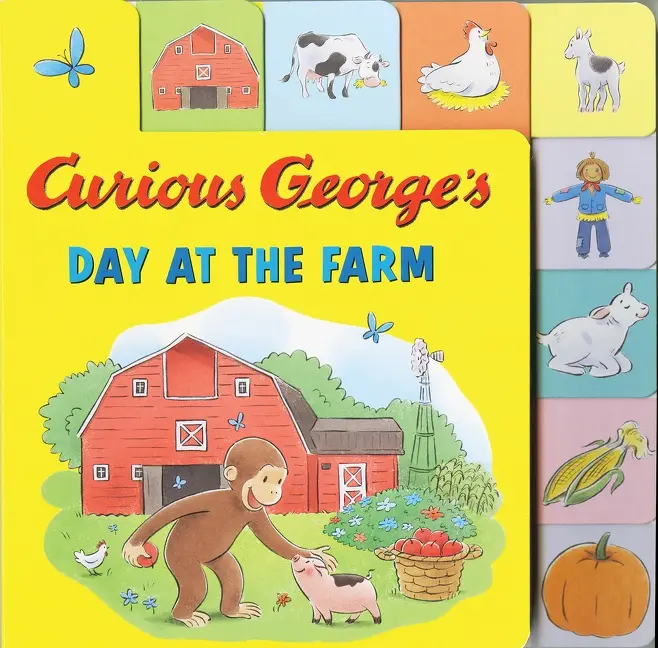 Curious George's Day at the Farm Tabbed Lift-the-Flaps (Curious George) by H. A. Rey [Board book]