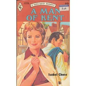 USED-A Man of Kent (Harlequin Romance #1773) by Isobel Chace (Paperback)