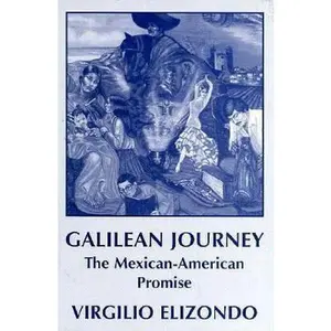 USED Book - Galilean Journey: The Mexican-American Promise by Virgilio P. Elizondo (Paperback) - english