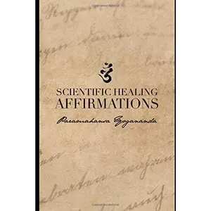 Scientific Healing Affirmations: (1924)