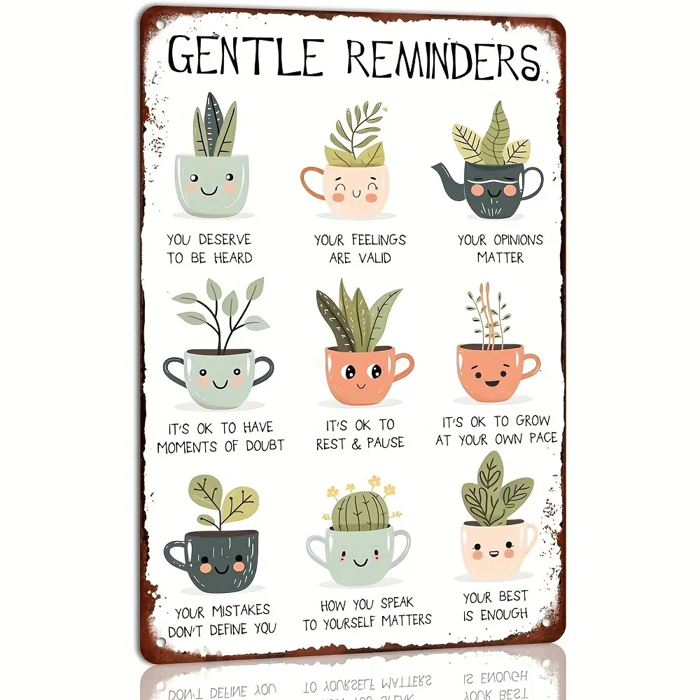 Vintage Tin Metal Sign, 8x12 in Motivational Gentle Reminders Wall Decor with Cute Potted Plants Design - Fading Resistant Novelty Decor for Adult Home-Office, Hangs on Walls or Rests on Tabletops Plaque