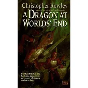 USED Book - A Dragon at Worlds' End (Bazil Broketail) by Christopher Rowley (Unknown) - english