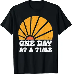 100% Cotton Vintage Motivational One Day At A Time Inspirational Quotes T-Shirt