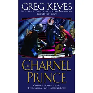 USED-The Charnel Prince by Keyes, Greg (Mass Market Paperback)