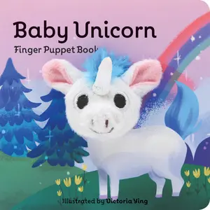 Baby Unicorn: Finger Puppet Book: (Unicorn Puppet Book, Unicorn Book for Babies, Tiny Finger Puppet Books) -- Chronicle Books - Board Book