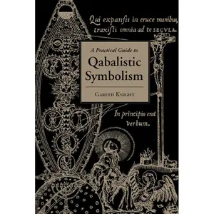 Practical Guide to Qabalistic Symbolism