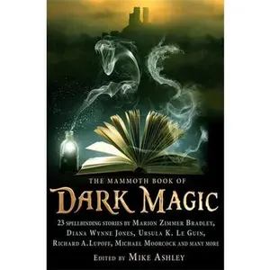 USED-The Mammoth Book of Dark Magic by Ashley, Mike (Paperback)